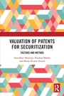 Cover: Valuation of Patents for Securitization - Routledge India