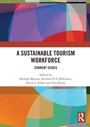 Cover: A Sustainable Tourism Workforce - Routledge