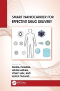 Cover: Smart Nanocarrier for Effective Drug Delivery - CRC Press