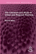 Cover: The Literature and Study of Urban and Regional Planning - Routledge