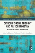 Cover: Catholic Social Thought and Prison Ministry - Routledge