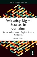 Cover: Evaluating Digital Sources in Journalism - Routledge