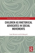 Cover: Children as Rhetorical Advocates in Social Movements - Routledge