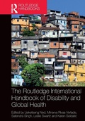 Cover: The Routledge International Handbook of Disability and Global Health - Routledge
