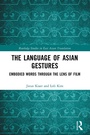 Cover: The Language of Asian Gestures - Routledge