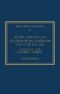 Abbildung von: Music, Books and Theatre in Eighteenth-Century Exton - Routledge