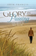 Cover: Glory in the Passing - IngramSpark
