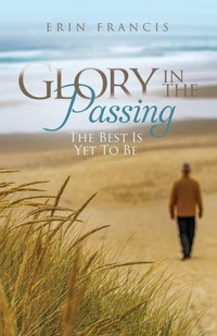 Enlarge image Cover: Glory in the Passing - IngramSpark