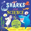Cover: Sharks Love Science - Hodder Children's Books