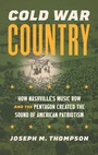 Cover: Cold War Country - The University of North Carolina Press