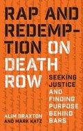Cover: Rap and Redemption on Death Row - The University of North Carolina Press