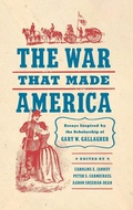 Cover: The War That Made America - The University of North Carolina Press