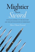 Cover: Mightier Than the Sword - Stanford University Press