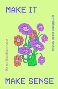 Cover: Make It Make Sense - Quercus Publishing