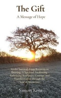 Cover: The Gift: Stroke Survival - Quantum Twenty One Ltd