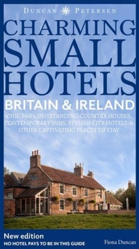Abbildung von: Britain and Ireland Charming Small Hotels - Duncan Petersen Publishing Ltd