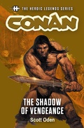 Cover: The Heroic Legends Series - Conan: The Shadow of Vengeance - Titan Books