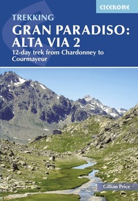 Abbildung von: Trekking Gran Paradiso: Alta Via 2 - Cicerone Press