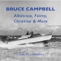 Cover: Bruce Campbell - Albatross, Fairey, Christina and more - Charles Lawrence Chiswick