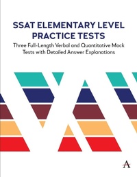 Enlarge image Cover: SSAT Elementary Level Practice Tests - Anthem Press