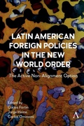 Cover: Latin American Foreign Policies in the New World Order - Anthem Press