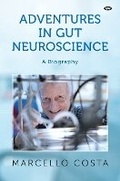 Cover: Adventures in Gut Neuroscience - Wakefield Press