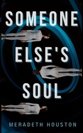 Cover: Someone Else's Soul - Owl Hollow Press, LLC