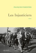 Cover: Les injusticiers - Grasset