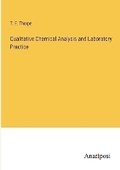 Cover: Qualitative Chemical Analysis and Laboratory Practice - Anatiposi Verlag