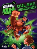 Cover: &iexcl;A Jugar! 1  - Dulshe Venganza - Saga Egmont