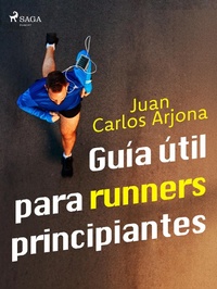 Abbildung von: Guía útil para runners principiantes - Saga Egmont