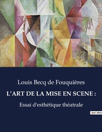 Abbildung von: L'Art de la Mise En Scene - Culturea