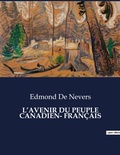 Cover: L'Avenir Du Peuple Canadien- Francais - Culturea