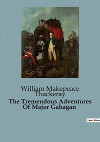 Abbildung von: The Tremendous Adventures Of Major Gahagan - Culturea