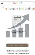 Cover: Web 1.0 Dotcom Era Defined - Grumpy Entrepreneur