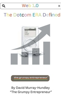 Enlarge image Cover: Web 1.0 Dotcom Era Defined - Grumpy Entrepreneur