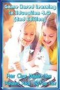 Cover: Game Based Learning In Education 4.0 [ 2nd Edition ] - Peter Chew