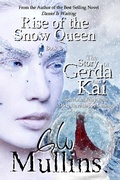Cover: Rise Of The Snow Queen Book Three The Story Of Gerda And Kai - Light Of The Moon Publishing