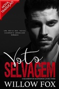 Cover: Voto Selvagem (Casamentos Mafiosos, #3) - Slow Burn Publishing