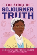 Cover: The Story of Sojourner Truth - Callisto Kids