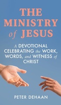 Cover: The Ministry of Jesus - Rock Rooster Books