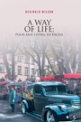 Cover: A WAY OF LIFE - Christian Faith Publishing, Inc.