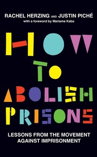 Enlarge image Cover: How to Abolish Prisons - Haymarket Books