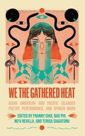 Cover: We the Gathered Heat - Haymarket Books