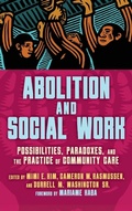 Cover: Abolition and Social Work - Haymarket Books