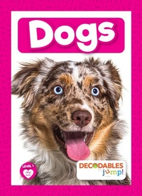 Enlarge image Cover: Dogs - Decodables by Jump!