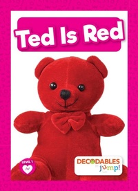 Enlarge image Cover: Ted Is Red - Decodables by Jump!