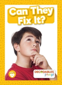 Enlarge image Cover: Can They Fix It? - Decodables by Jump!