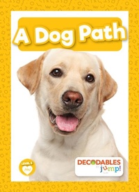 Enlarge image Cover: A Dog Path - Decodables by Jump!