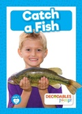 Cover: Catch a Fish - Decodables by Jump!